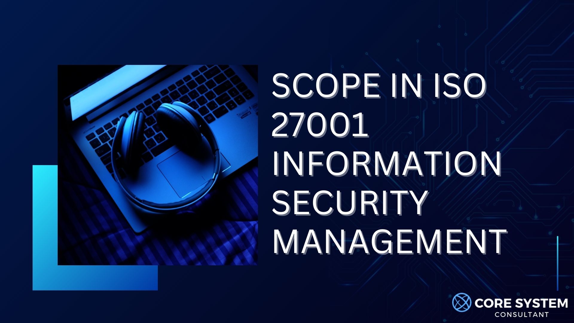 ISO 27001 Information Security Management